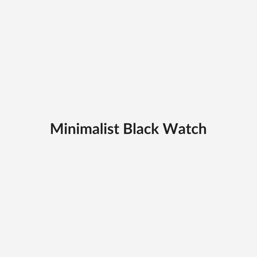 Minimalist Black Watch placeholder image